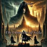 The Chronicles of Siala Book  2, Alexey Pehov