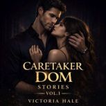 Caretaker Dom Stories Vol.1, Victoria Hale