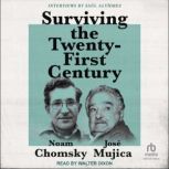 Surviving the 21st Century, Noam Chomsky