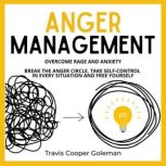 Anger Management, Travis Cooper Goleman