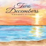 Two Decembers, Cheryl Woodson
