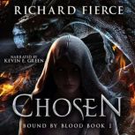 Chosen, Richard Fierce