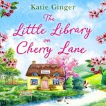 The Little Library on Cherry Lane, Katie Ginger