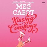 Kissing Cowboys, Meg Cabot