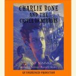 Charlie Bone and the Castle of Mirrors, Jenny Nimmo