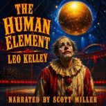 The Human Element, Leo Kelley