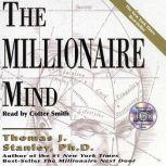 The Millionaire Mind, Thomas J. Stanley