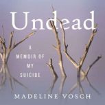 Undead, Madeline Vosch
