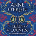 The Queen and the Countess, Anne OBrien