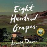 Eight Hundred Grapes, Laura Dave