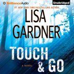 Touch  Go, Lisa Gardner