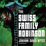 The Swiss Family Robinson, Johann David Wyss