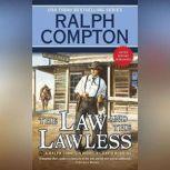 The Law and the Lawless, Ralph Compton