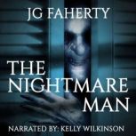 The Nightmare Man, JG Faherty