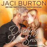 Dashing Mr. Snow, Jaci Burton