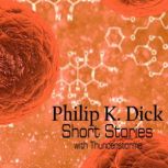 Philip K. Dick  Short Stories with T..., Philip K. Dick