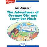 The Adventures of Grumpy Girl and Fur..., Lissa Rovetch