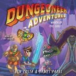 Dungeoneer Adventures 2, Ben Costa