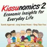 Kiasunomics 2 Economic Insights for ..., Sumit Agarwal