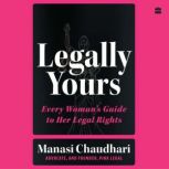 Legally Yours, Manasi Chaudhari