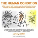 The Human Condition, Jeremy Griffith