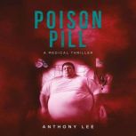 Poison Pill, Anthony Lee