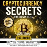 Cryptocurrency Secrets for Beginners, Lucas Sterling