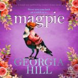 Magpie, Georgia Hill
