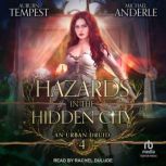 Hazards in The Hidden City, Michael Anderle