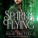 Sparks Flying, Julie Trettel