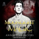 Moonlight Magic, Annabelle Jacobs