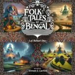 FolkTales of Bengal, Lal Behari Dey