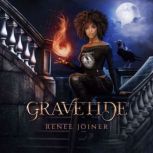 Gravetide, Renee Joiner