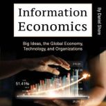 Information Economics, Daniel Shore