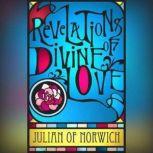 Revelations of Divine Love, Julian of Norwich