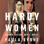Hardy Women, Paula Byrne