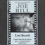 Last Breath, Joe Hill