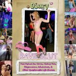 Diary of a Rave Slut, Allison Eden