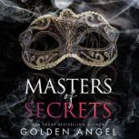 Masters of Secrets, Golden Angel