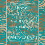 Hope and Other Dangerous Pursuits, Laila Lalami