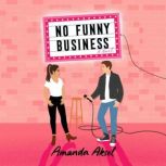 No Funny Business, Amanda Aksel
