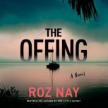 The Offing, Roz Nay