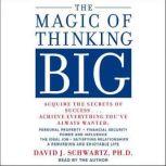 The Magic of Thinking Big, David Schwartz