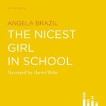 The Nicest Girl in the School, Angela Brazil