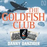 The Goldfish Club, Danny Danziger