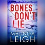 Bones Don't Lie, Melinda Leigh