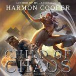 Child of Chaos, Harmon Cooper
