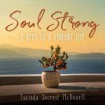 Soul Strong, Lucinda Secrest McDowell