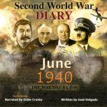 Second World War Diary  June 1940, Jose Delgado