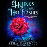 Hijinks and Hot Flashes, Keira Blackwood